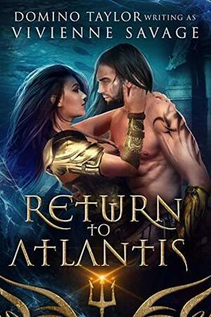 Return to Atlantis by Domino Taylor, Vivienne Savage