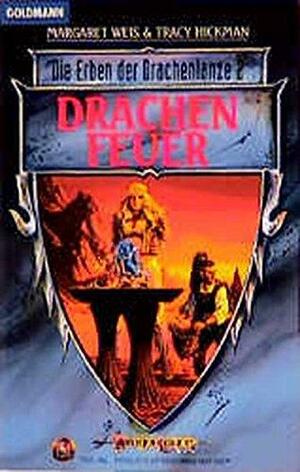 Drachenfeuer by Tracy Hickman, Imke Brodersen, Margaret Weis