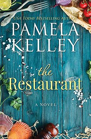 The Restaurant by Pamela Kelley