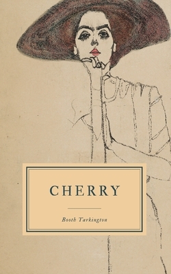 Cherry by Booth Tarkington