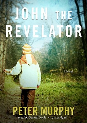 John the Revelator by Peter Murphy