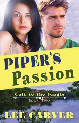 Piper's Passion by Lee Carver