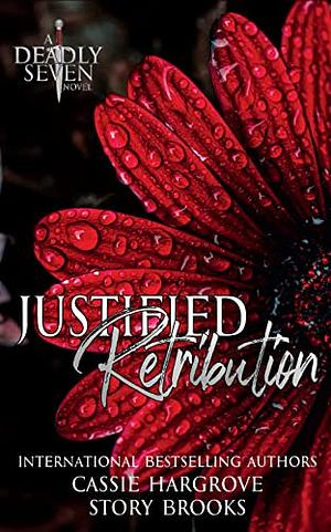 Justified Retribution by Cassie Hargrove, Story Brooks