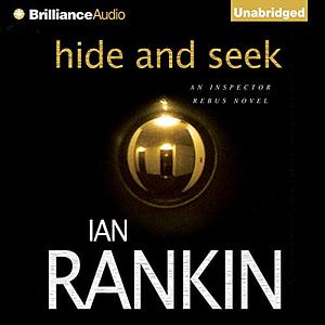 Hide and Seek by Ian Rankin