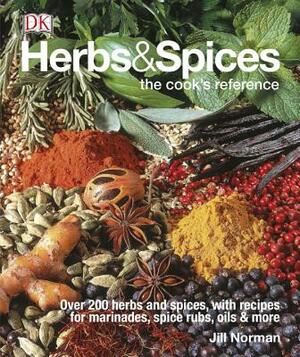 Herb and Spice: A Cook's Reference by Jill Norman