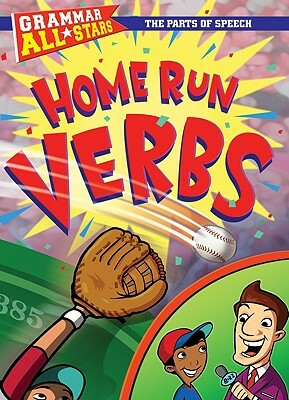 Home Run Verbs by D. L. Gibbs, Doris Fisher