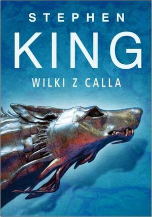 Wilki z Calla by Stephen King