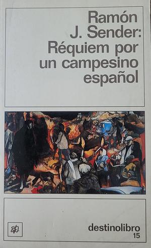 Réquiem por un campesino español by Ramón J. Sender