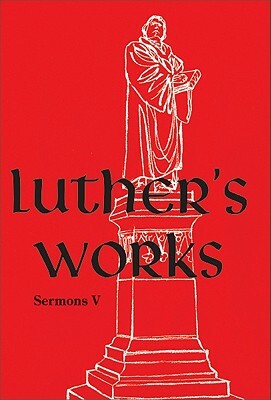 Luther's Works, Volume 58 by Martin Luther