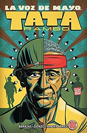 La Voz De M.A.Y.O.: Tata Rambo Vol. 1 by Jason "Gonzo" Gonzales, Henry Barajas