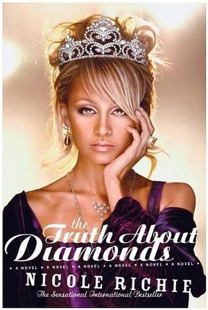 The Truth About Diamonds by Nicole Richie