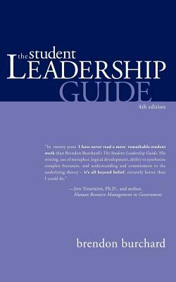 The Student Leadership Guide by Brendon Burchard