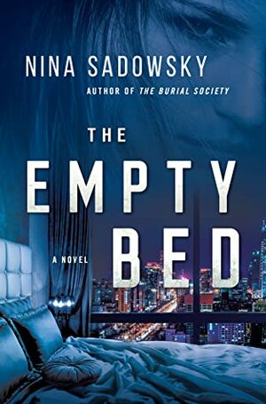 The Empty Bed by Nina Sadowsky