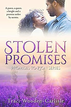 Stolen Promises by Traci Wooden-Carlisle