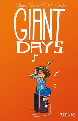 Giant Days, Vol. 2 by John Allison