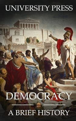 Democracy: A Brief History by University Press