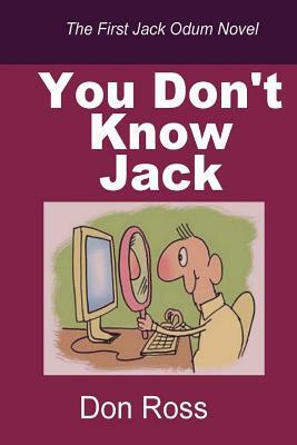 You Don't Know Jack by Don Ross