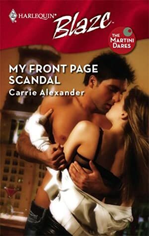 My Front Page Scandal by Carrie Alexander