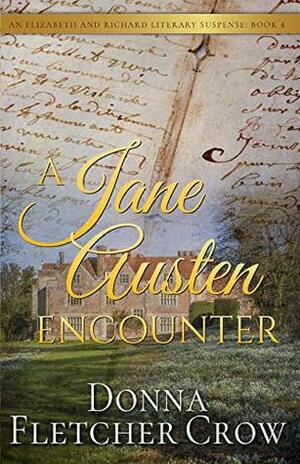 A Jane Austen Encounter by Donna Fletcher Crow
