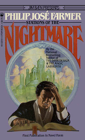 Stations of the Nightmare by Philip José Farmer