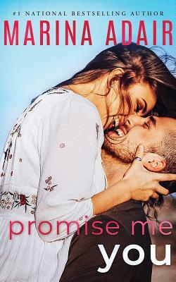 Promise Me You by Marina Adair