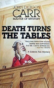 Death Turns the Tables by John Dickson Carr