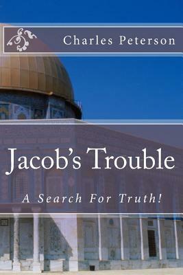 Jacob's Trouble by Charles Peterson