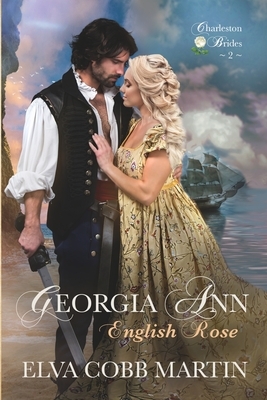 Georgia Ann English Rose by Elva Cobb Martin