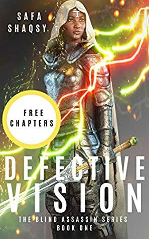 Defective Vision: Free Chapters (The Blind Assasin Book 1) by Safa Shaqsy