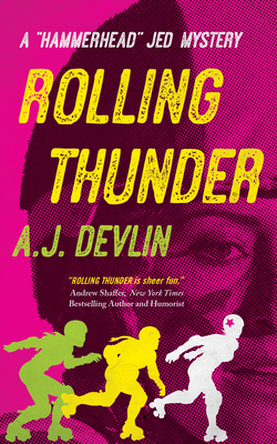 Rolling Thunder by A. J. Devlin