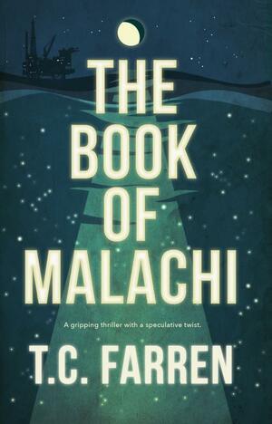 The Book of Malachi by T.C. Farren