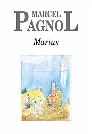 Marius by Marcel Pagnol