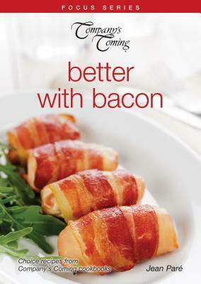 Company's Coming: Better with Bacon by Jean Pare