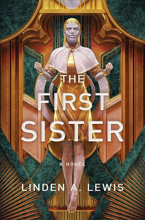 The First Sister by Linden A. Lewis