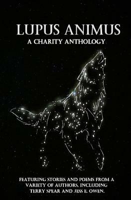 Lupus Animus: Charity Anthology by D. Goodall