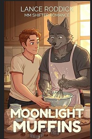 Moonlight Muffins by Lance Roddick