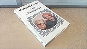 My Mother and I by Margaret Powell