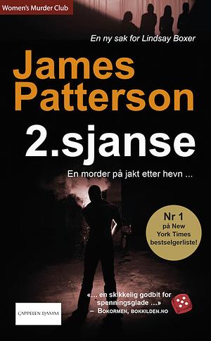 2. sjanse / 2nd Chance by James Patterson