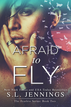 Afraid to Fly by S.L. Jennings