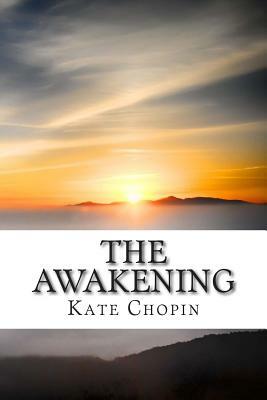 The Awakening: And Selected Short Stories by Kate Chopin