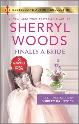 Finally a Bride & His Love Match by Shirley Hailstock, Sherryl Woods