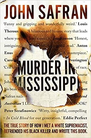 Murder in Mississippi by John Safran