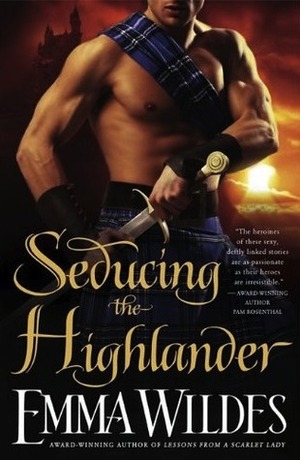 Seducing the Highlander by Emma Wildes