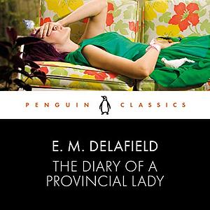 Diary of a Provincial Lady by E.M. Delafield