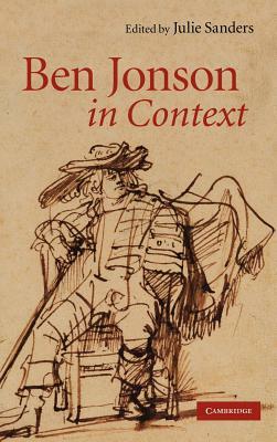 Ben Jonson in Context by 