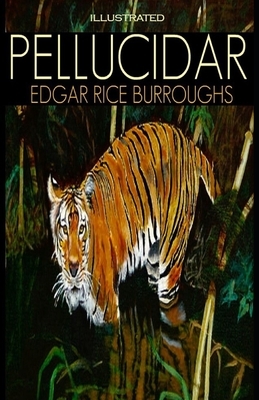 Pellucidar Illustrated by Edgar Rice Burroughs