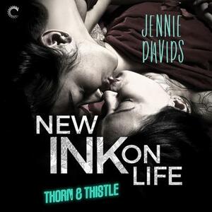 New Ink on Life by Jennie Davids
