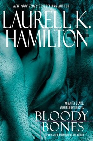 Bloody Bones by Laurell K. Hamilton