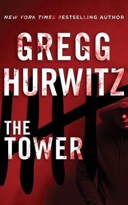 The Tower by Gregg Hurwitz