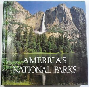 America's National Parks by John Boslough